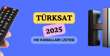 Türksat 4A HD Kanalları Listesi (2025 Güncel)