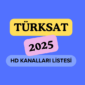 Türksat 4A HD Kanalları Listesi (2025 Güncel)