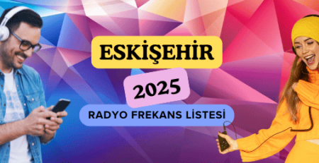 Eskişehir Radyo Frekansları Güncel 2025