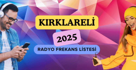 Kırklareli Radyo Frekansları Güncel 2025