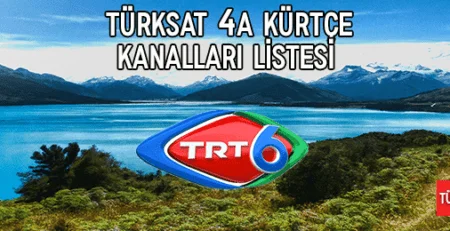 2020 Türksat 4a Kürtçe Kanalları Listesi